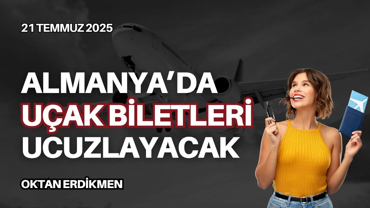 Almanya’da uçak biletleri ucuzlayacak