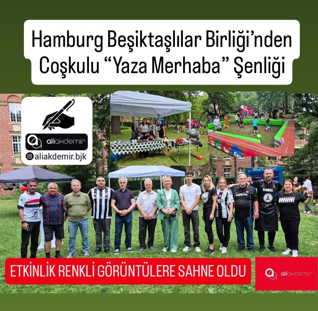 Hamburg Beşiktaşlılar Birliği’nden Coşku Dolu “Yaza Merhaba” Festivali
