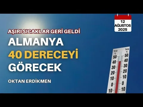 Almanya’ya 40 derece sıcaklar geliyor