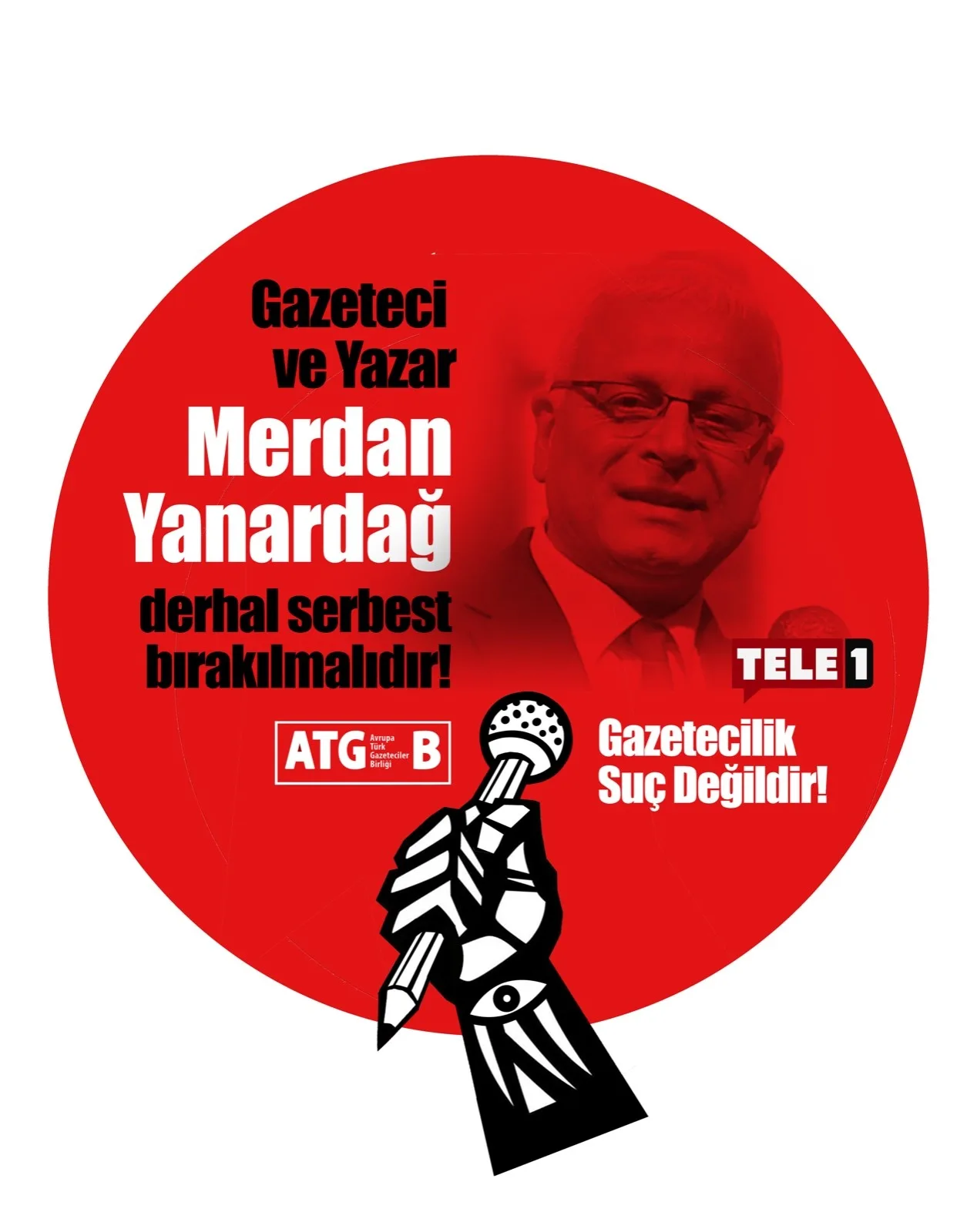 ATGB: Merdan Yanardağ serbest bırakılmalıdır!