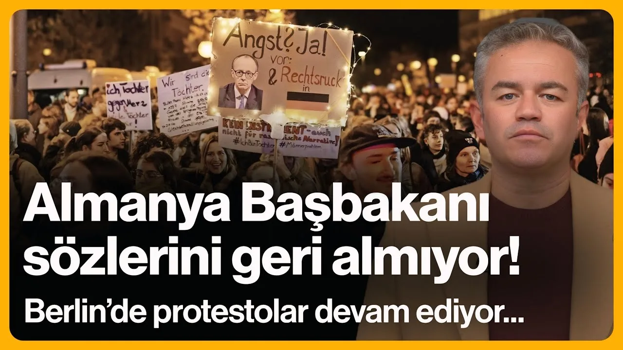 Almanya Başbakanı sözlerini geri almıyor! Protestolar devam ediyor