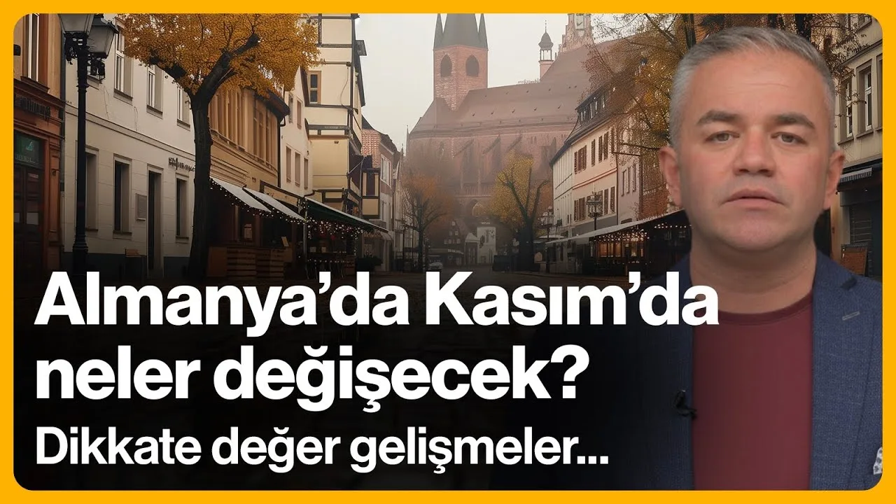 Almanya’da Kasım ayında neler değişecek?