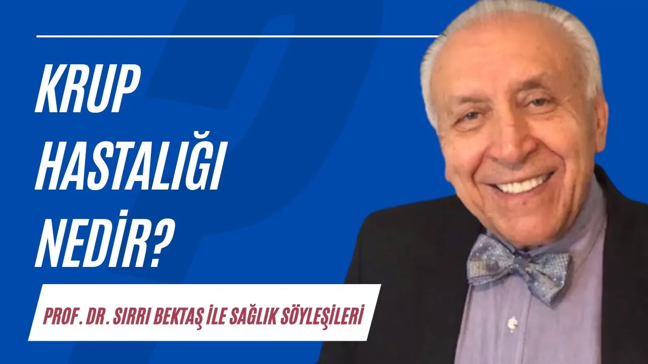 Ebeveynler dikkat! Krup hastalığı nedir?