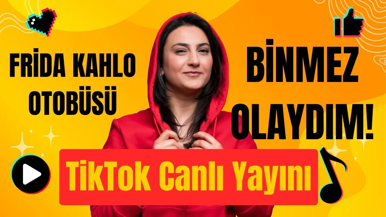 Frida Kahlo’nun otobüsüne binmez olaydım