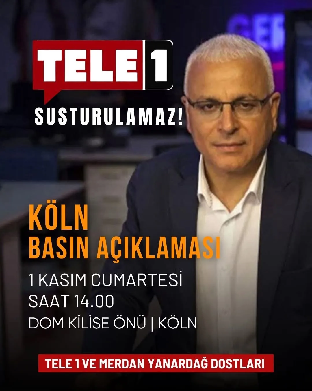 Almanya`da TELE1 ve Merdan Yanardağ İçin Dayanışma Buluşması