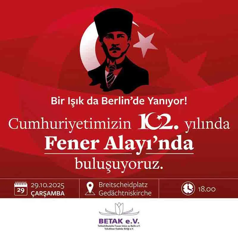 Cumhuriyetin 102. yılı Berlin’de Fener Alayı ile kutlanacak
