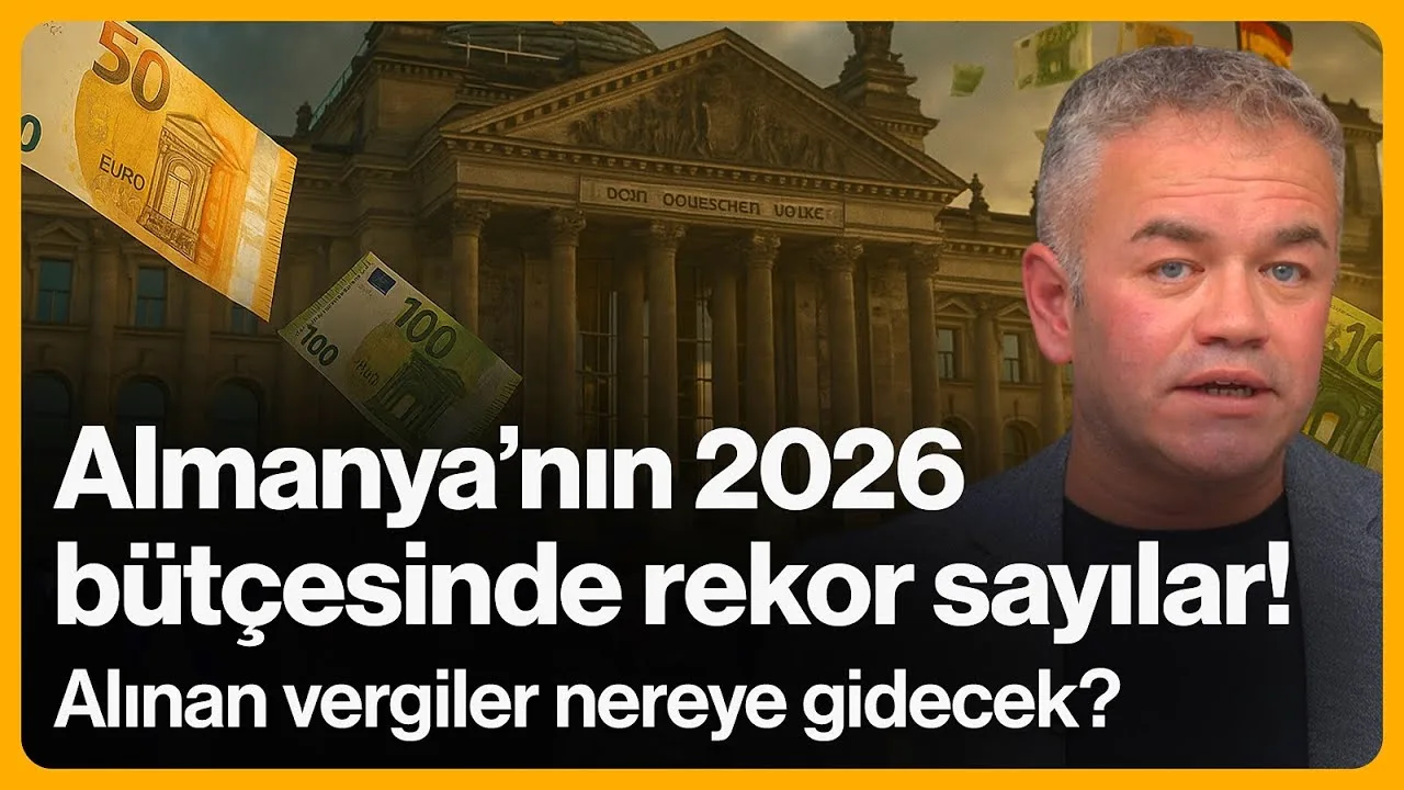 Almanya’nın 2026 bütçesinde rekor sayılar! Vergiler nerelere gidecek?