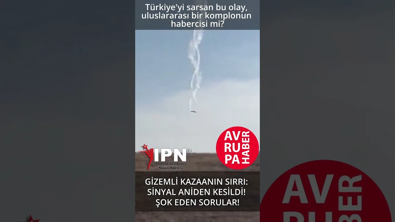 GİZEMLİ KAZANIN SIRRI SİNYAL ANİDEN KESİLDİ! ŞOK EDEN SORULAR!
