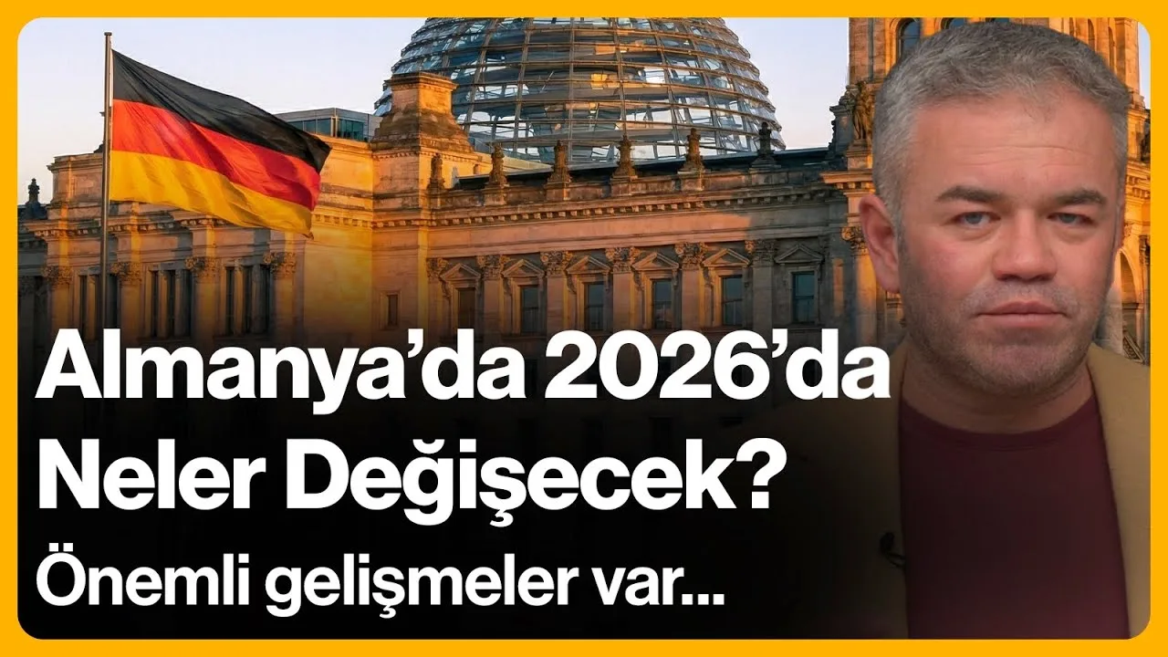 Almanya’da 2026’da Neler Değişecek?