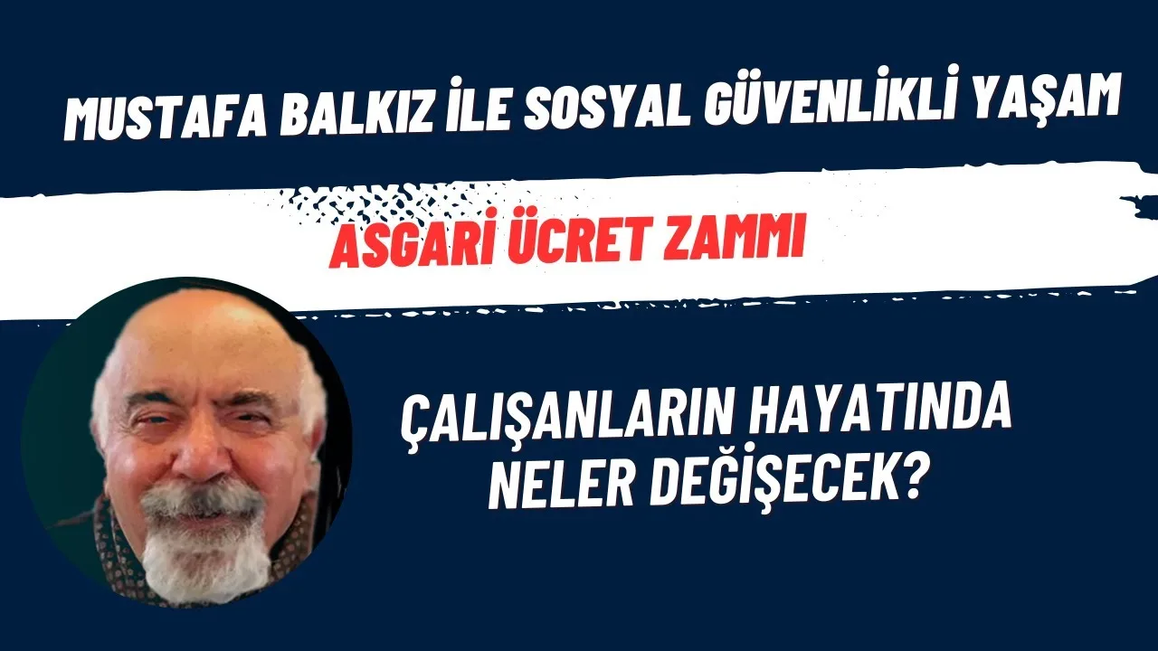 Asgari ücretin değişmesiyle neler değişecek?