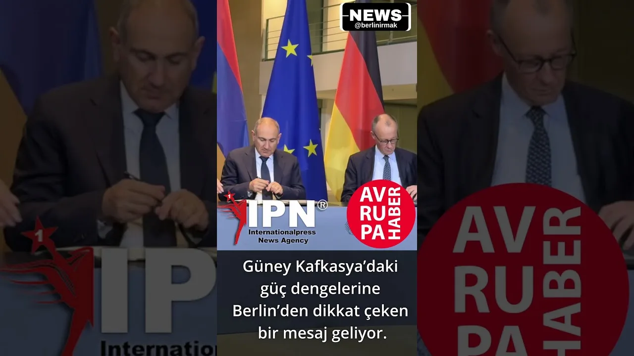 Güney Kafkasya’daki güç dengelerine Berlin’den dikkat çeken bir mesaj geliyor