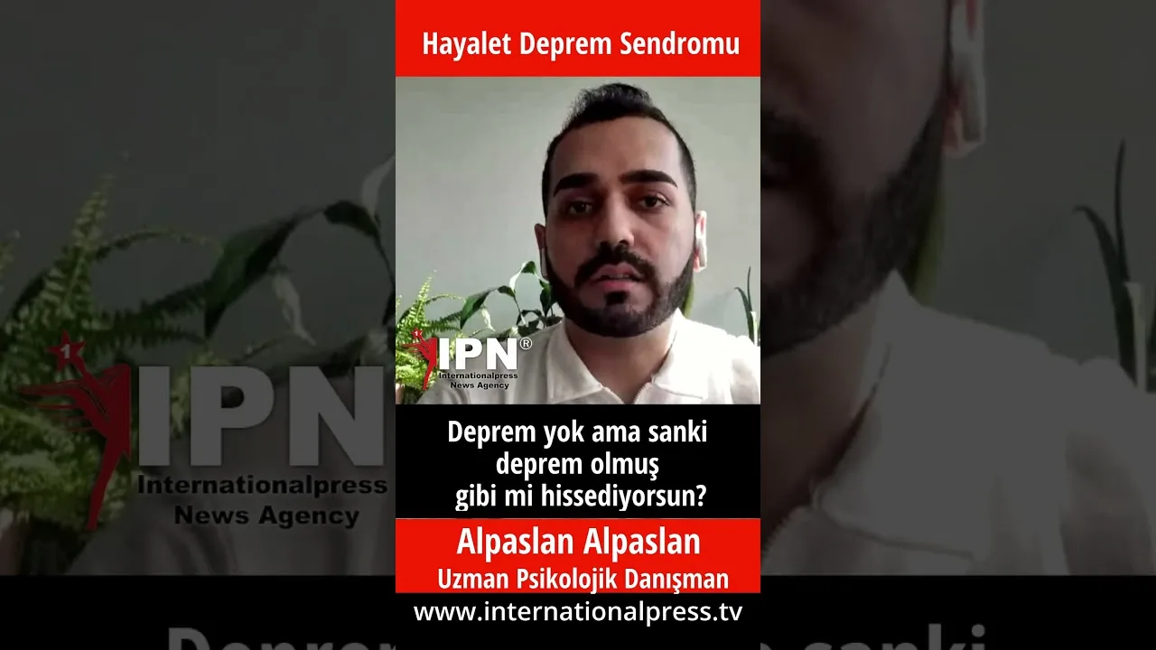 Hayalet Deprem Sendromu: Deprem olmadığı halde ‘Sallanıyor muyum?