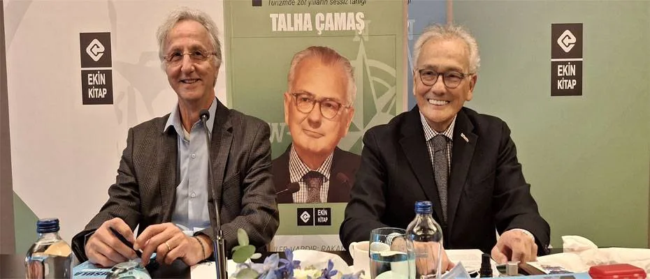 Talha Çamaş: Turizmin zorlu yıllarında sorunları bazen müzakereyle, bazen mücadeleyle aştık