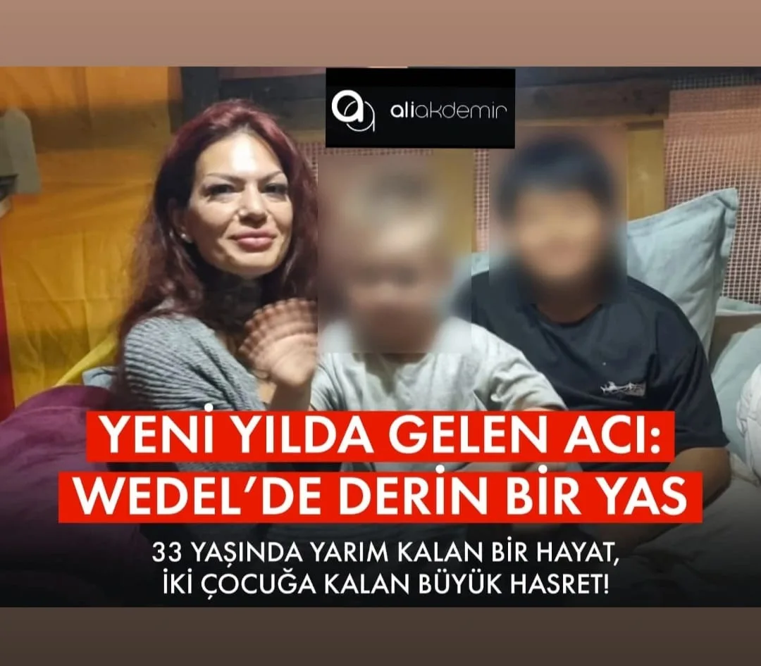 Yeni Yılın Ardından Gelen Acı Kayıp