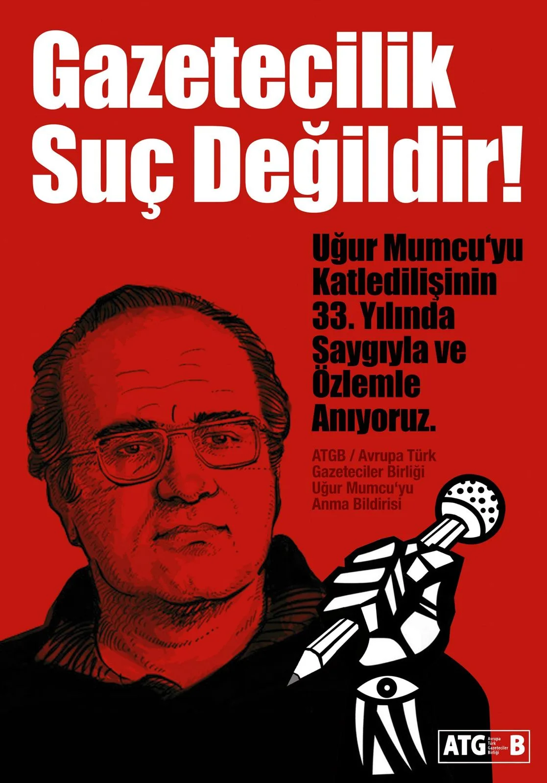 ATGB, Uğur Mumcu’yu Katledilişinin 33. Yılında Saygıyla Andı