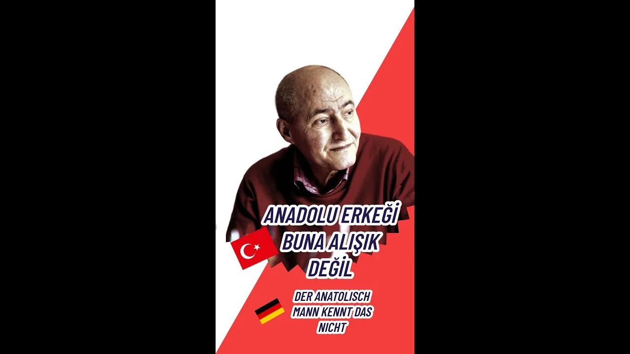 Anadolu erkeği buna alışık değil