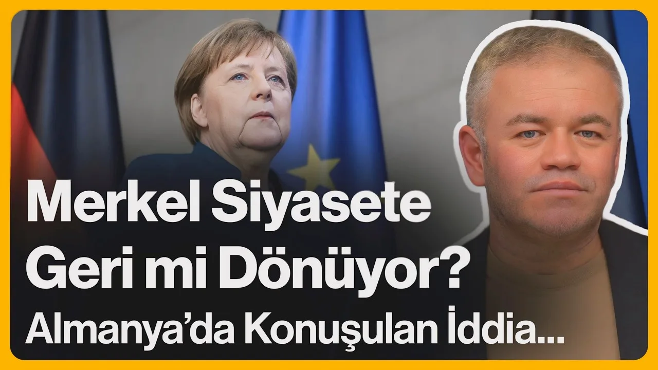 Merkel Geri mi Dönüyor?