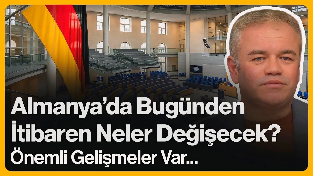 Almanya’da Bugünden İtibaren Neler Değişecek?