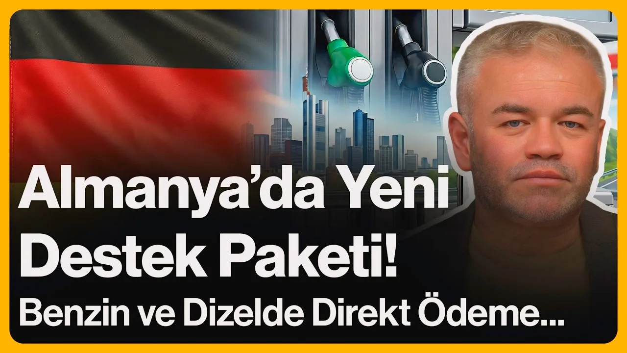 Almanya’da Yeni Destek Paketi! Benzin ve Dizelde Direkt Ödeme…