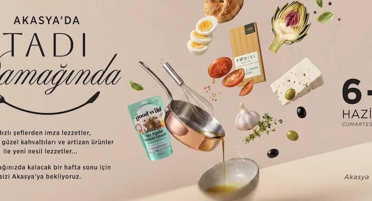 Akasya’da Şehirli Gastronomi Deneyimi Başlıyor