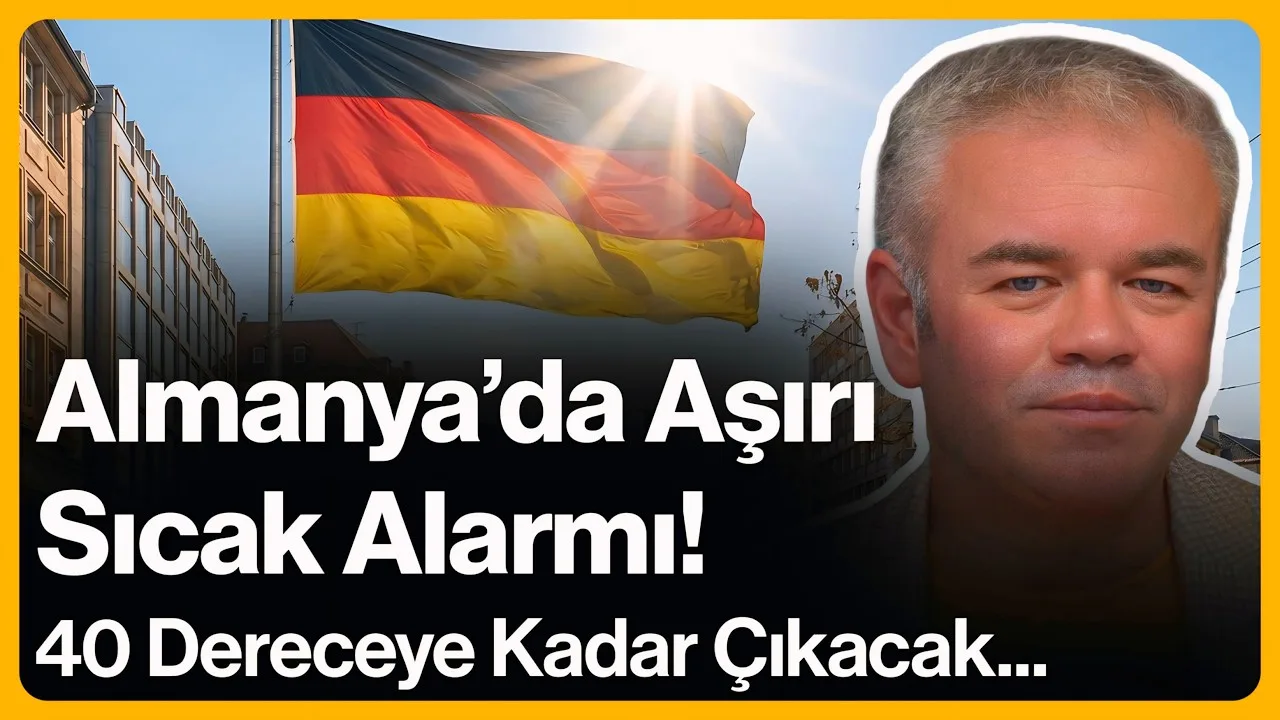 Almanya’da Aşırı Sıcak Alarmı! 40 Dereceye Kadar Çıkacak…