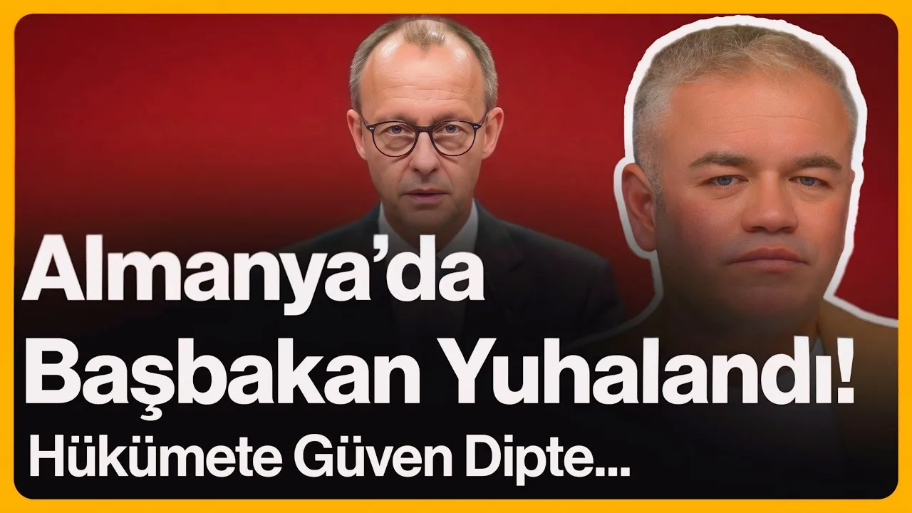 Almanya’da Başbakan Yuhalandı!