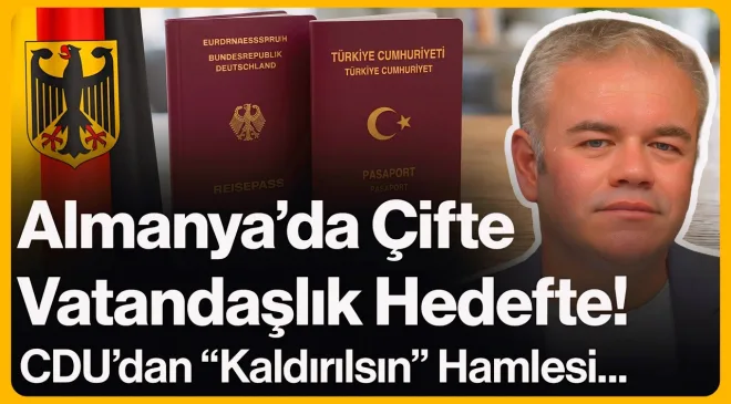 Almanya’da Çifte Vatandaşlık Hedefte!