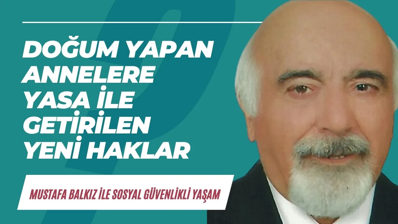 Doğum yapan annelere yasa ile getirilen yeni haklar
