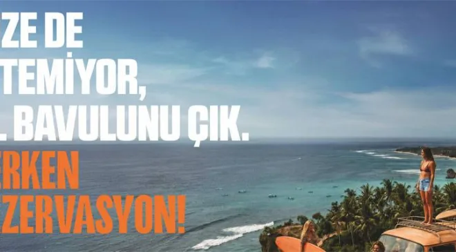 Erken rezervasyon algısını değiştiren yeni kampanya