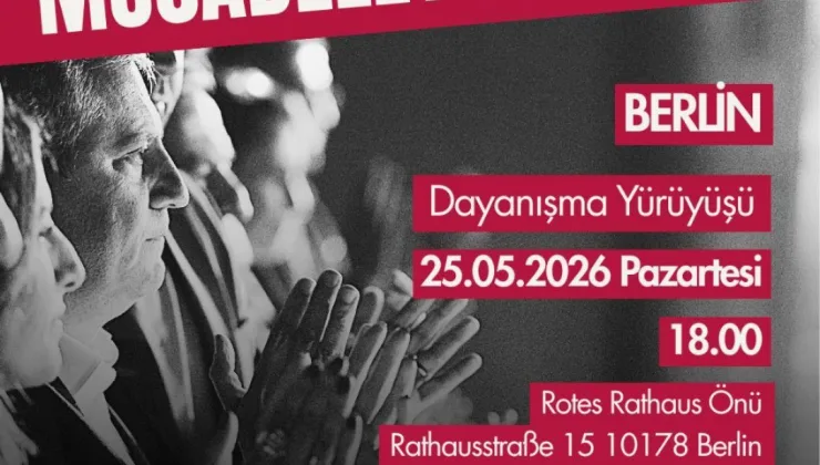 CHP Berlin Birliği’nden Protesto Çağrısı