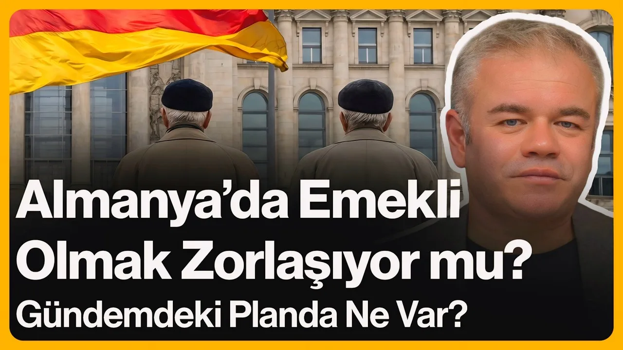 Almanya’da Emekli Olmak Zorlaşıyor mu?