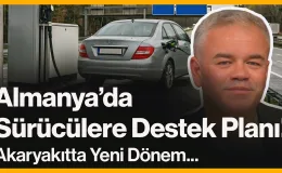 Almanya’da Sürücülere Destek Planı! Akaryakıtta Yeni Dönem… | 11 Haziran 2026